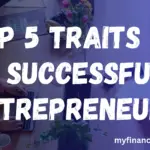 Top 5 Traits of Successful Entrepreneurs